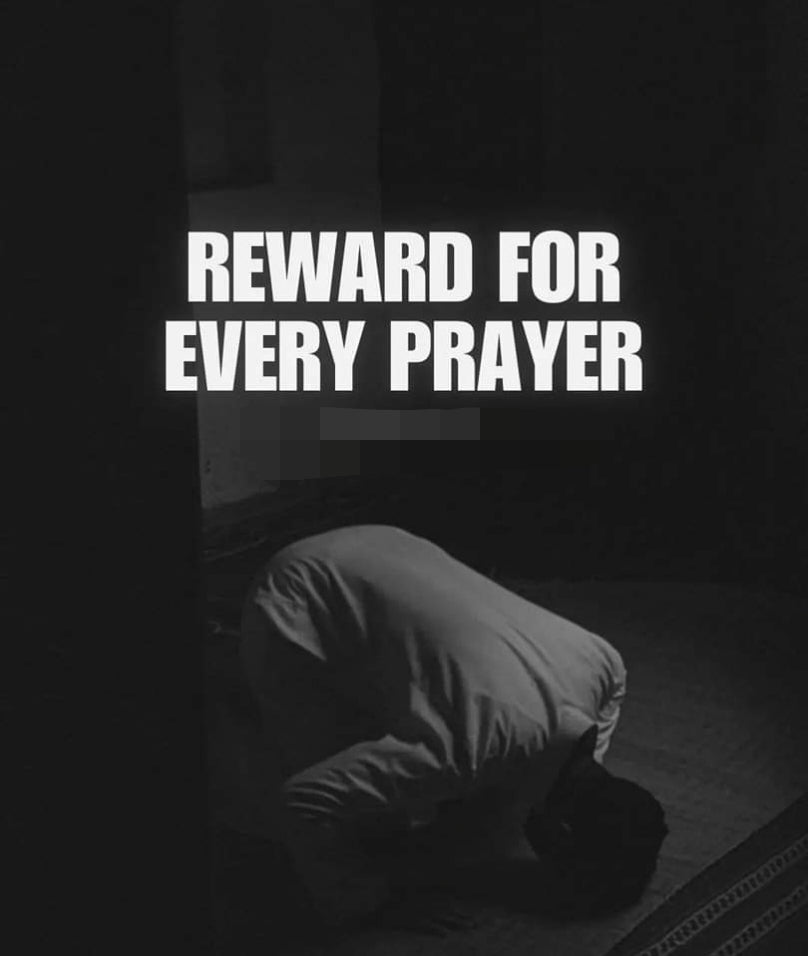 Reward for Each Prayer