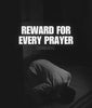 Reward for Each Prayer